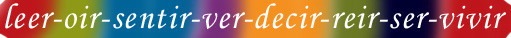 leer-oir-sentir-ver-decir-reir-ser-vivir