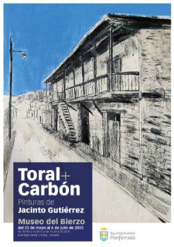 Cartel exposicion TORAL+CARBON Museo del Bierzo