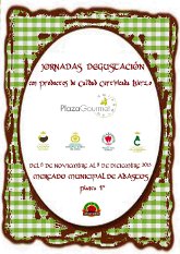 I Jornadas Degustación con Productos de Calidad Certificada Bierzo. Plaza Gourmet